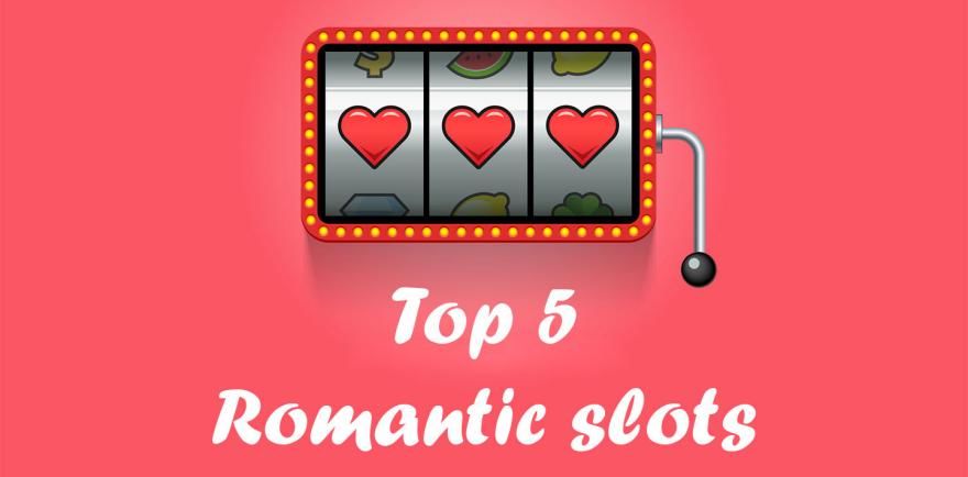 Топ самых романтичных онлайн слотов